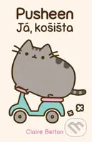 Pusheen: Já, košišta - Claire Belton