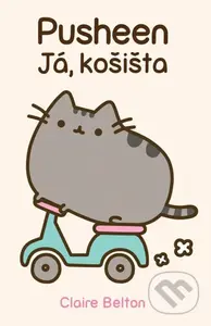Pusheen: Já, košišta - Claire Belton