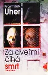 Za dveřmi číhá smrt (poškozená) - František Uher