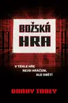 Božská hra - Tobey Danny