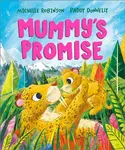 Mummy's Promise - Michelle Robinson