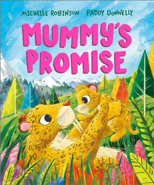 Mummy's Promise - Michelle Robinson