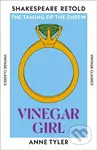 Vinegar Girl (The Taming of the Shrew, Retold) - Anne Tyler