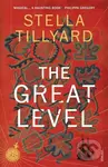 The Great Level - Stella Tillyard - kniha z kategorie Romantika