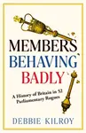 Members Behaving Badly - Debbie Kilroy