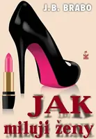Jak milují ženy (poškozená) - Brabo J.B.