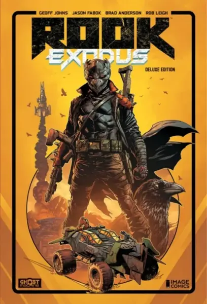 Rook: Exodus Volume 1 Deluxe Hardcover - Geoff Johns