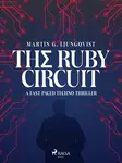 The Ruby Circuit - Martin G. Ljungqvist, Joseph A. Davis