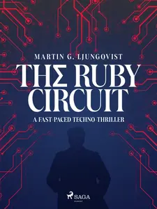 The Ruby Circuit - Martin G. Ljungqvist, Joseph A. Davis
