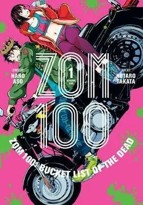 Zom 100: Bucket List of the Dead, Vol. 1 - Haro Aso