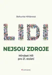 Lidi nejsou zdroje - Bohunka Hihlánová