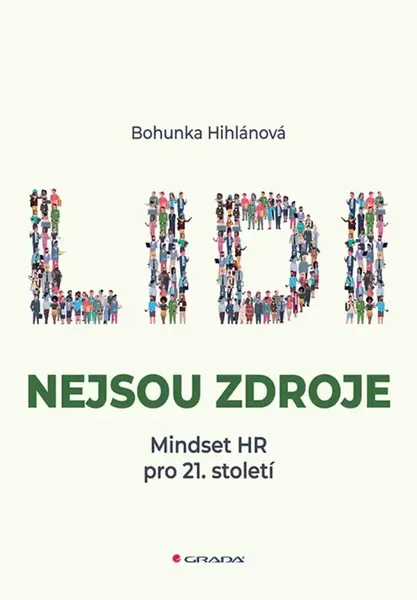 Lidi nejsou zdroje - Bohunka Hihlánová