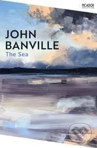 The Sea (The Booker Prize-winning novel) - John Banville - kniha z kategorie Společenská beletrie