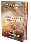 Zamilovaná holka - Rebecca Yarros, Jay Crownover - kniha z kategorie Romantická