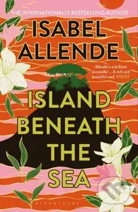 Island Beneath the Sea - Isabel Allende - kniha z kategorie Společenská beletrie