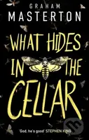 What Hides in the Cellar - Graham Masterton - kniha z kategorie Thrillery