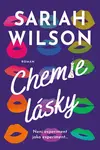 Chemie lásky (poškozená) - Sariah Wilson