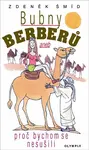 Bubny Berberů aneb Proč bychom se nesušili (poškozená) - Zdeněk Šmíd