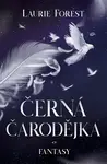 Černá čarodějka (poškozená) - Laurie Forest