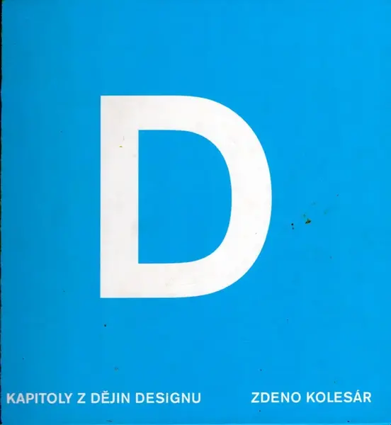 Kapitoly z dějin designu (poškozená) - Zdeno Kolesár