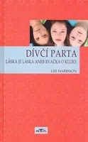 Dívčí parta (poškozená) - Lisi Harrison
