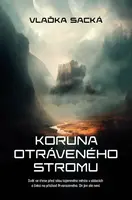 Koruna otráveného stromu (poškozená) - Vlaďka Sacká
