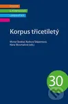 Korpus třicetiletý - Hana Skoumalová