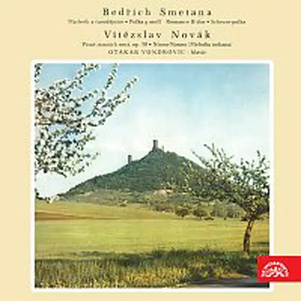 Otakar Vondrovic – Smetana: Macbeth a čarodějnice, Polka g moll, Romance B dur, Scherzo-polka - Novák: Písně zimních nocí, op. 30, Ninna-Nanna (Melodi