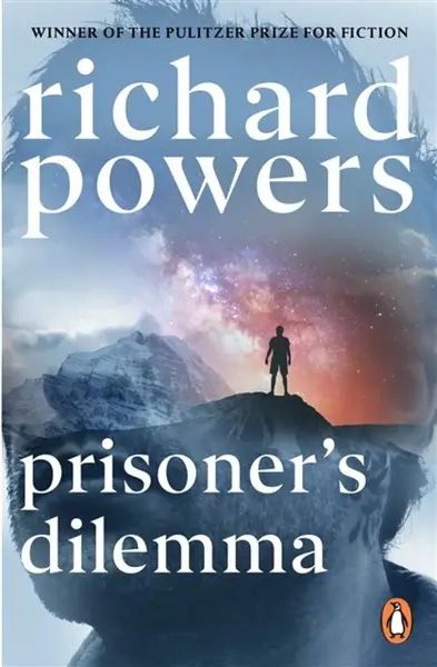 Prisoner's Dilemma - Richard Powers