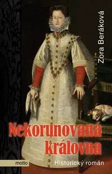 Nekorunovaná královna (poškozená) - Zora Beráková