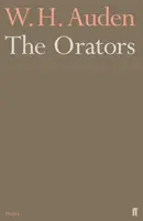The Orators - W.H. Auden