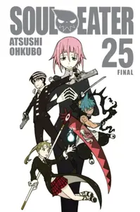 Soul Eater, Vol. 25 - Atsushi Ohkubo