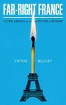 Far-Right France - Victor Mallet