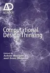 Computational Design Thinking - Achim  Menges, Sean  Ahlquist