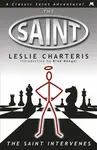 The Saint Intervenes - Leslie Charteris