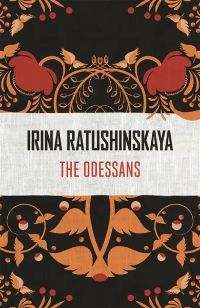 The Odessans - Irina Ratushinskaya