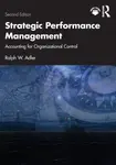 Strategic Performance Management - Ralph W.  Adler