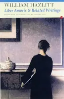 Liber Amoris - William Hazlitt
