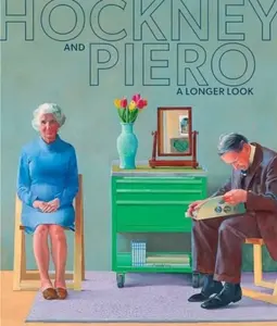 Hockney and Piero - Susanna Avery-Quash