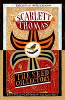 The Seed Collectors - Scarlett Thomas