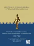 Frontiers of the Roman Empire: The Roman Frontier in Georgia - David J. Breeze, Shota  Mamuladze â€ , Radoslaw  Karasiewicz-Szczypiorski