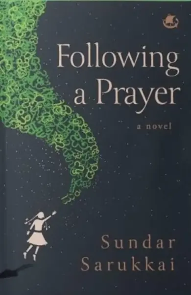Following a Prayer - Sundar Sarukkai