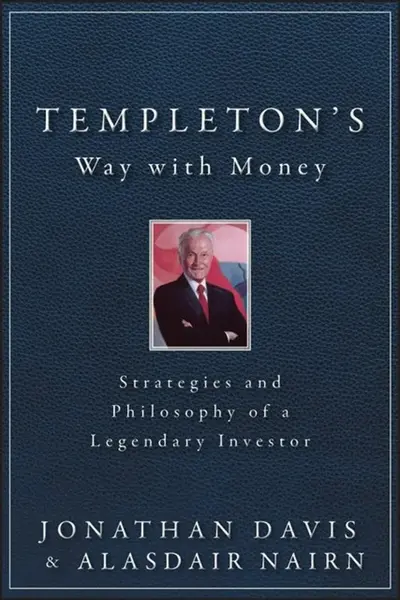Templeton's Way with Money - Jonathan Davis, Alasdair Nairn