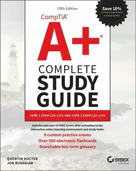 CompTIA A+ Complete Study Guide - Jon Buhagiar, Quentin Docter