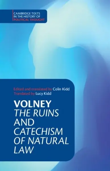 Volney: â€˜The Ruins' and â€˜Catechism of Natural Law' - Constantin Volney