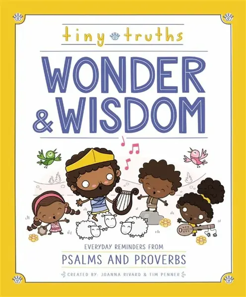 Tiny Truths Wonder and Wisdom - Joanna Rivard, Tim Penner