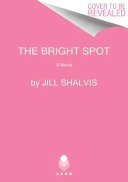 The Bright Spot - Jill Shalvis