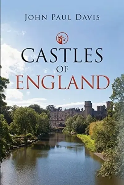 Castles of England - John Paul Davis