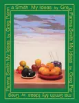 Greg Parma Smith: My Ideas - Greg Parma-Smith