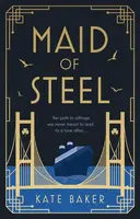 Maid of Steel - Kate Baker